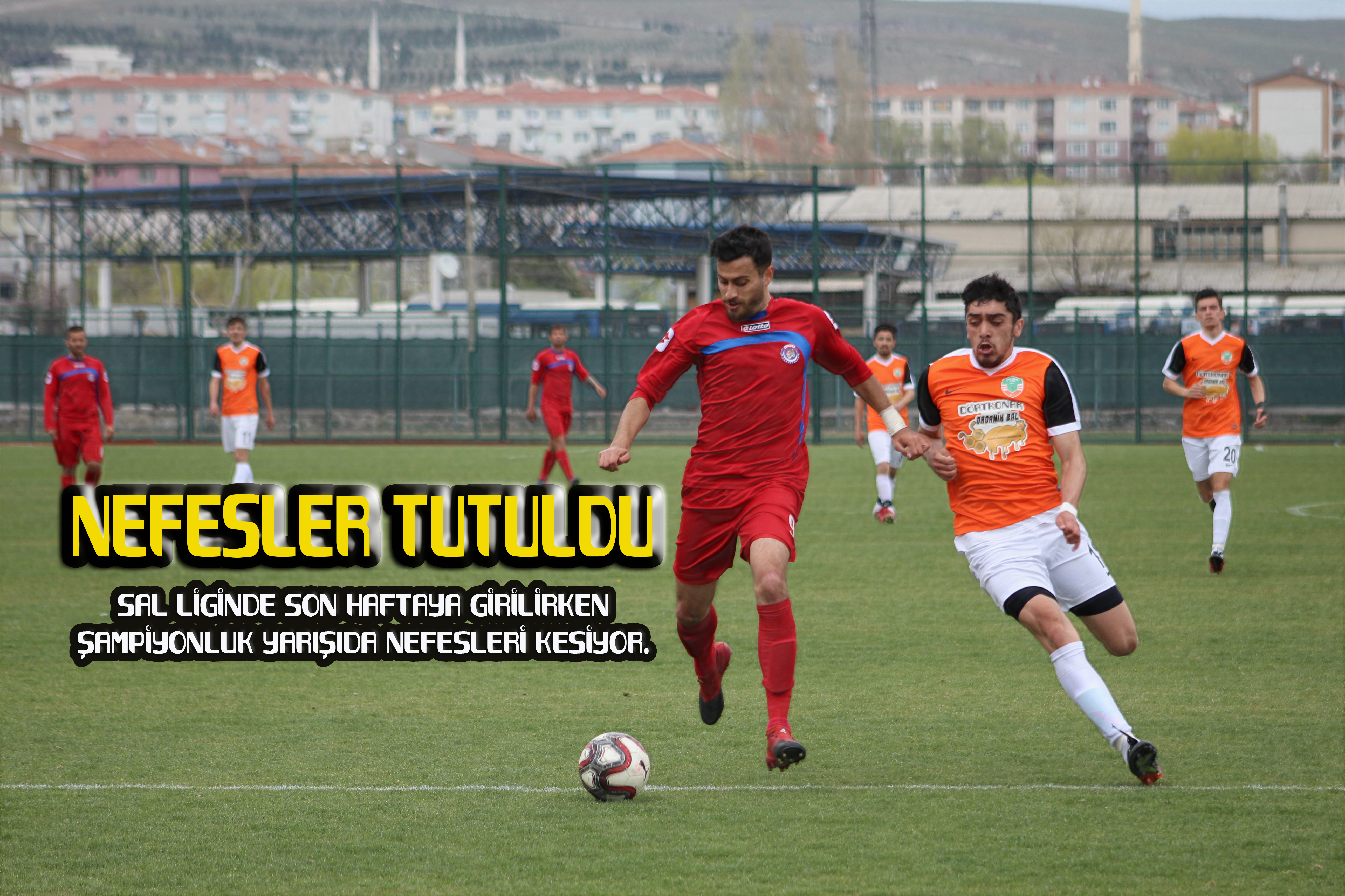 SAL’DA NEFESLER TUTULDU