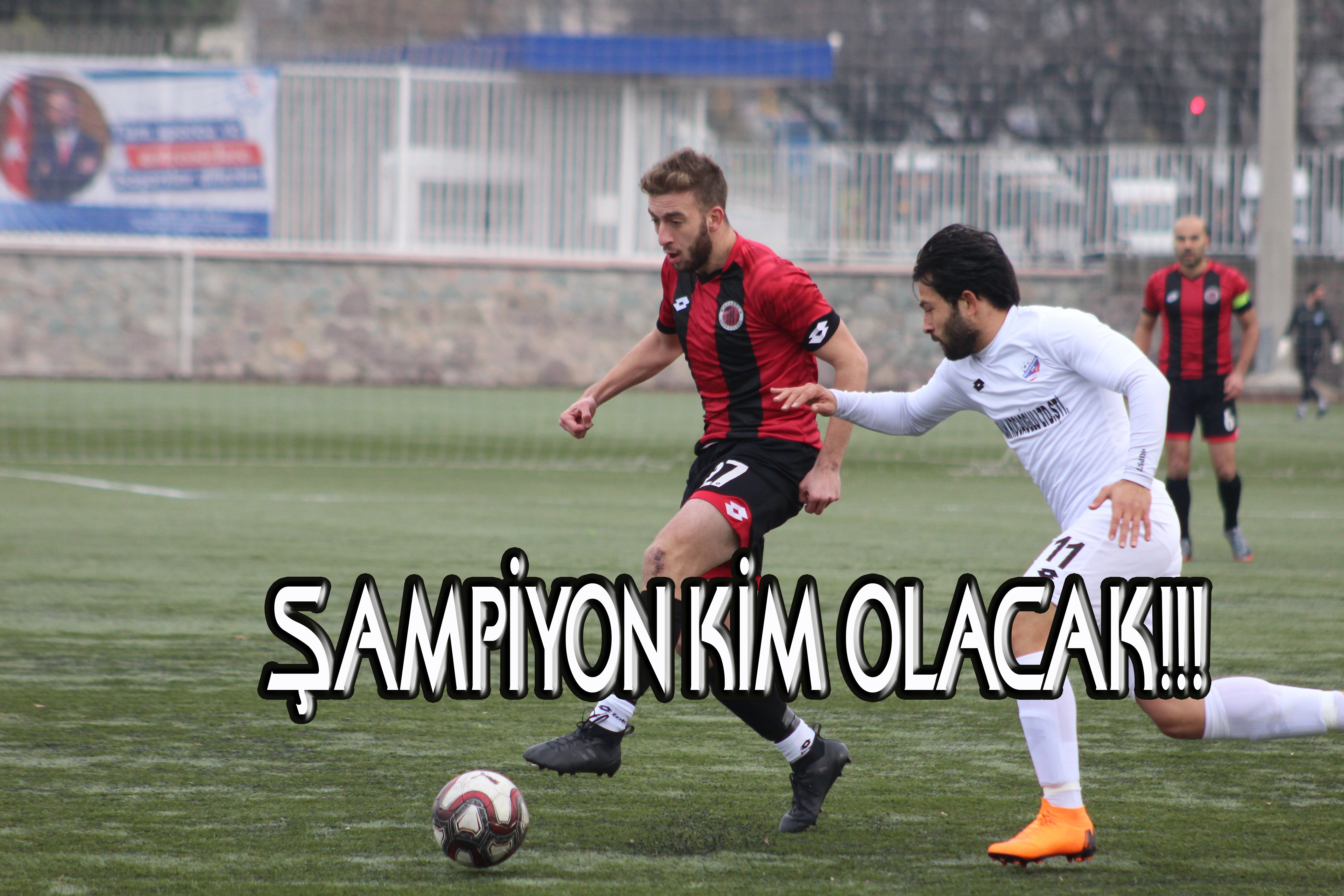 ŞAMPİYON KİM OLACAK!