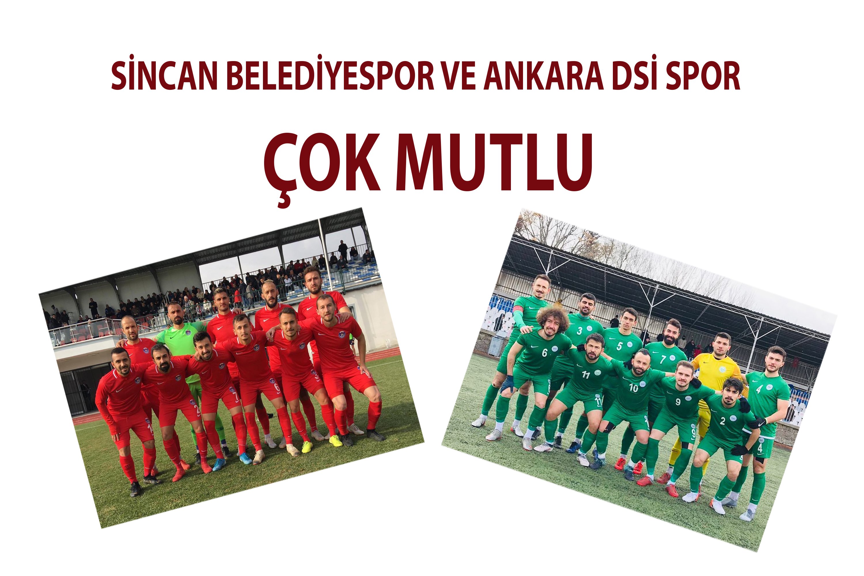 SİNCAN BELEDİYE SPOR VE ANKARA DSİ SPOR’DA BAL HEYECANI