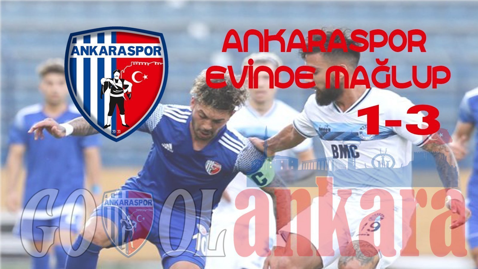 ANKARASPOR EVİNDE MAĞLUP