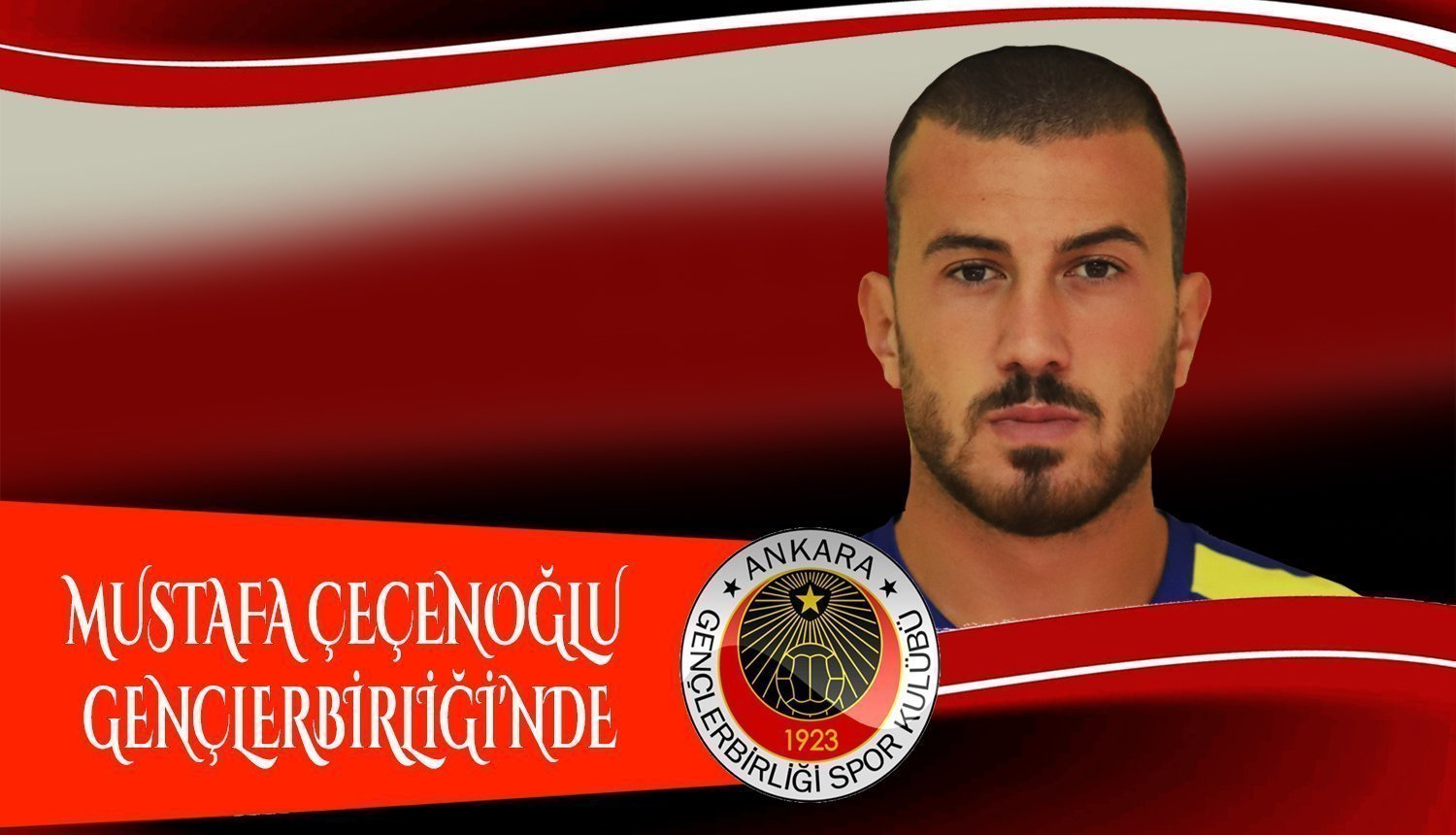 MUSTAFA ÇEÇENOĞLU GENÇLERBİRLİĞİ’NDE