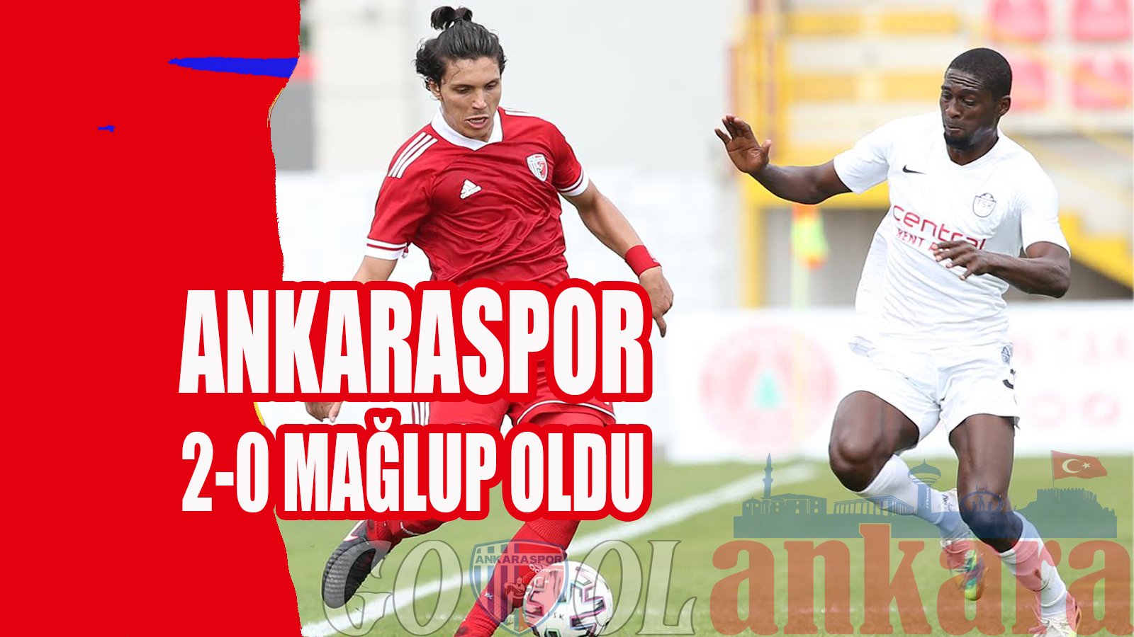 ANKARASPOR 2-0 MAĞLUP