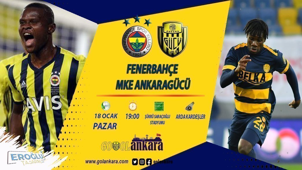 ANKARAGÜCÜ FENERBAHÇE DEPLASMANINDA