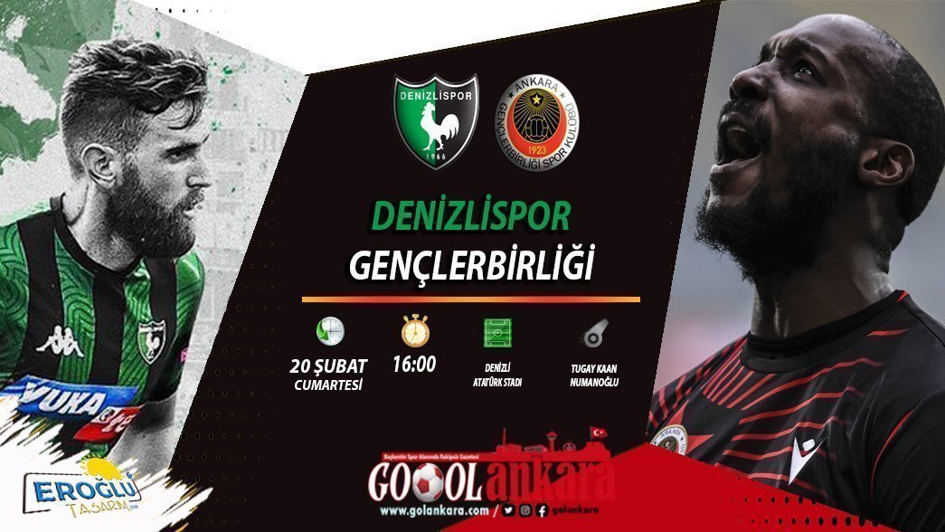 GENÇLERBİRLİĞİ, DENİZLİSPOR DEPLASMANINDA