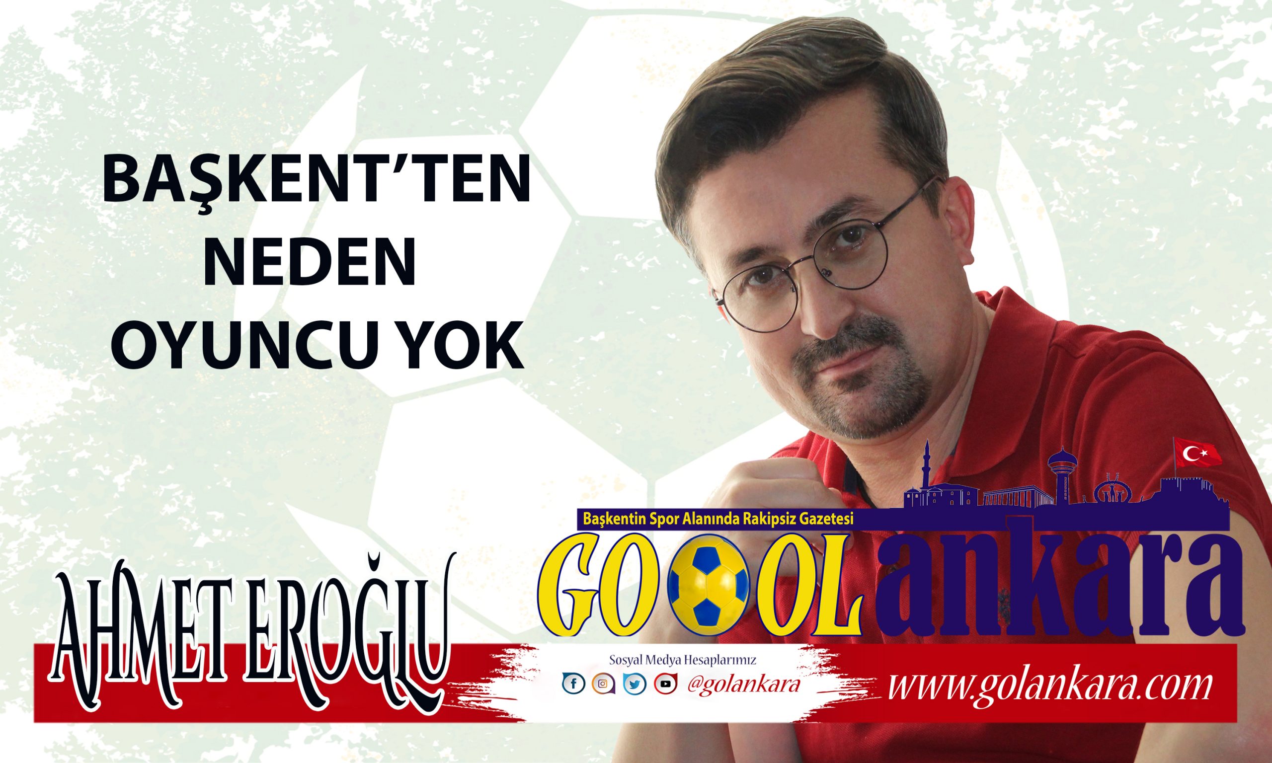 BAŞKENT’TEN NEDEN OYUNCU YOK